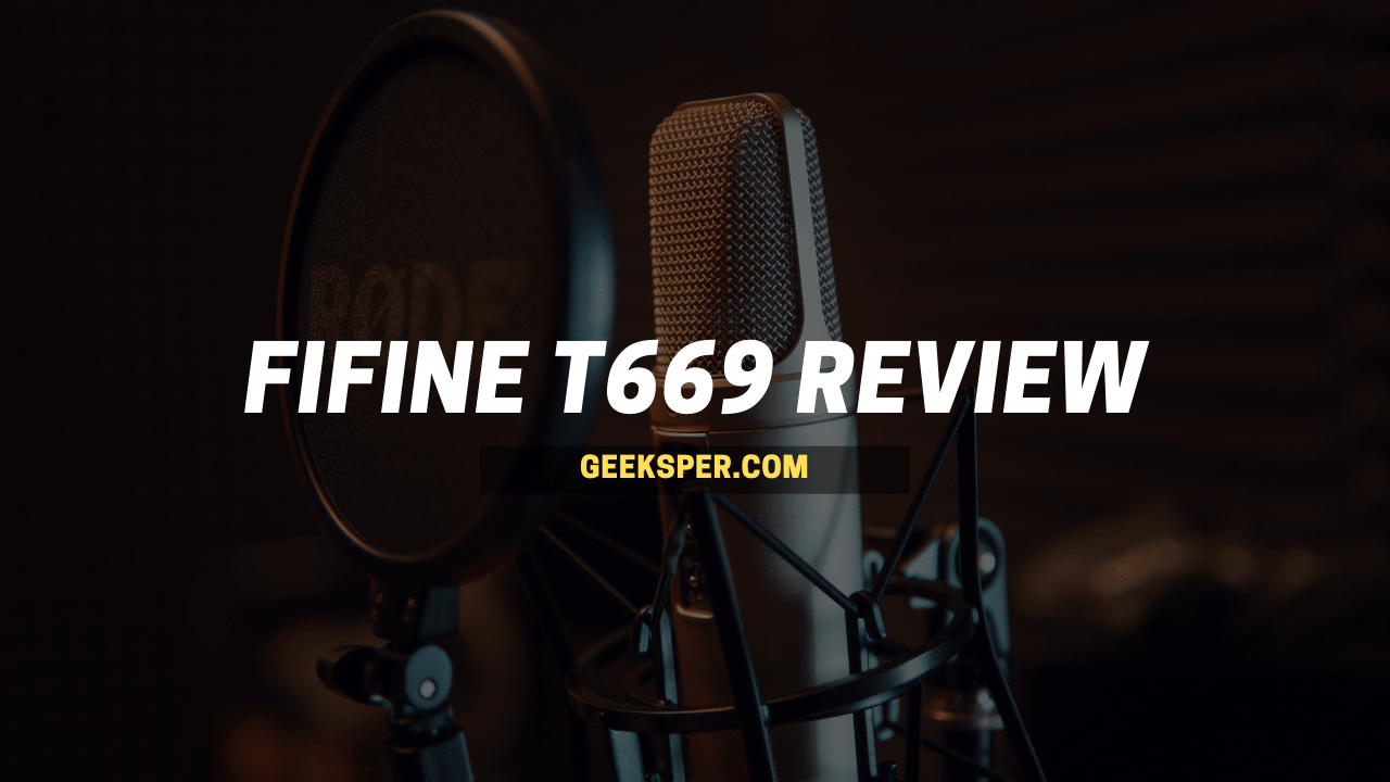 Fifine T669 Review