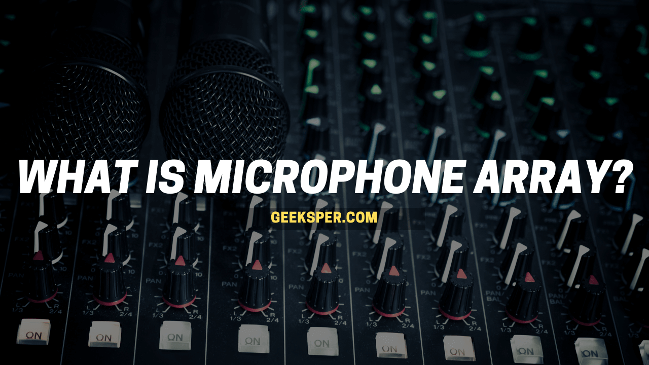 What is microphone array